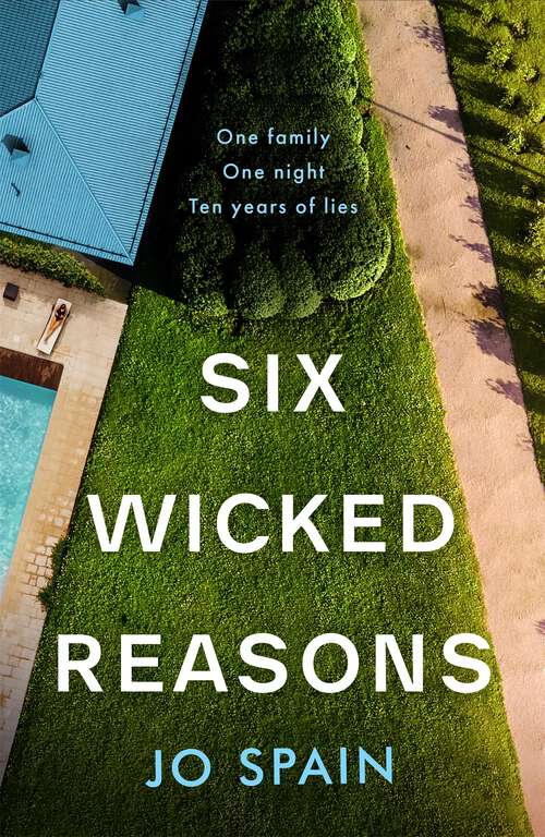 Book cover of Six Wicked Reasons: A gripping new thriller with a breathtaking twist from the number one bestseller