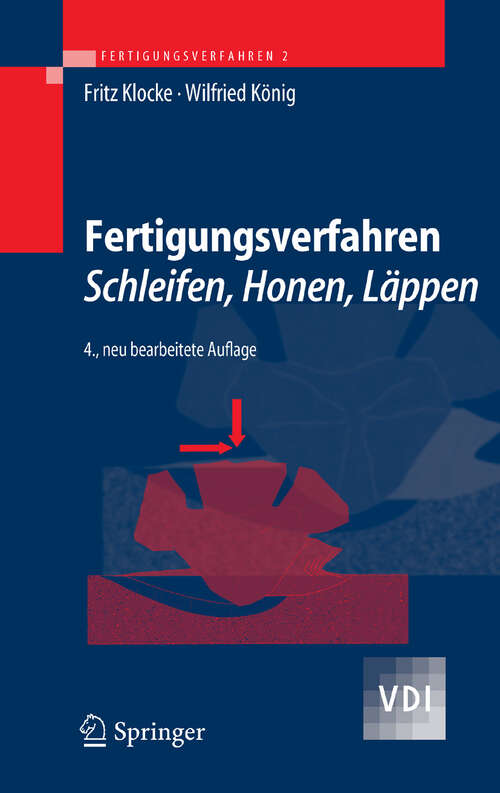 Book cover of Fertigungsverfahren 2: Schleifen, Honen, Läppen (4., neu bearb. Aufl. 2005) (VDI-Buch)