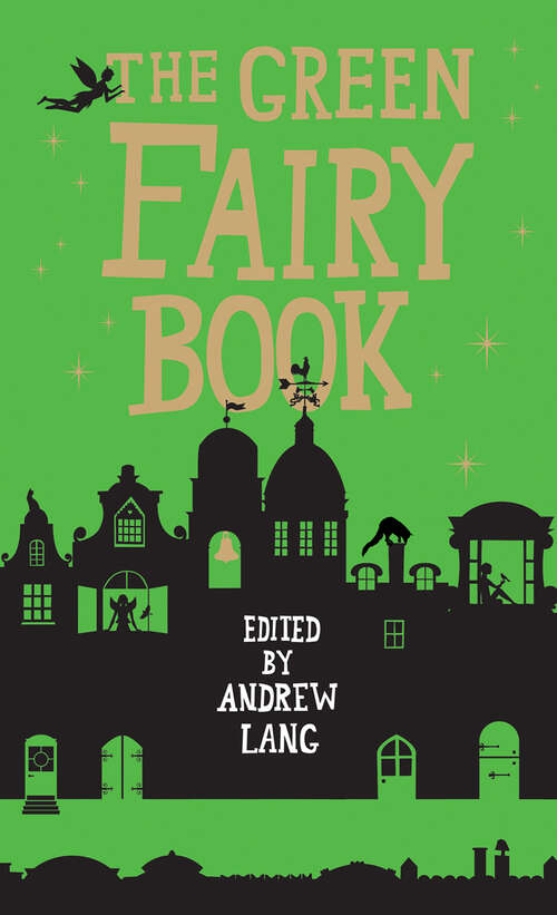 Book cover of The Green Fairy Book: Large Print (Fairy Bks. #3)