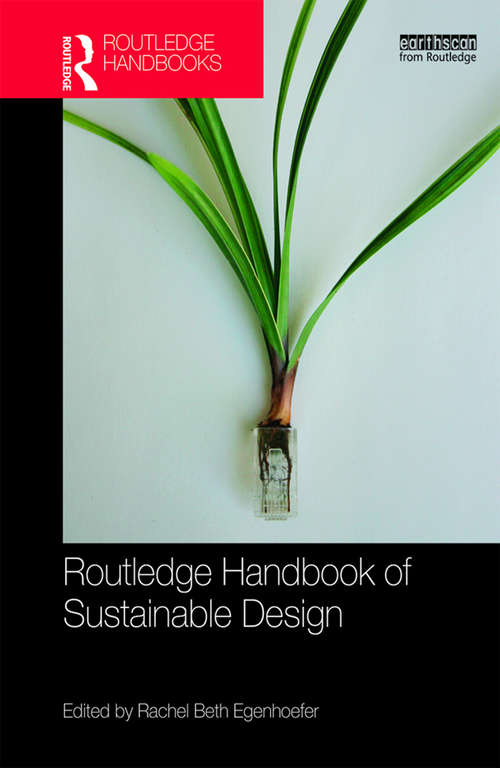 Book cover of Routledge Handbook of Sustainable Design (Routledge International Handbooks)