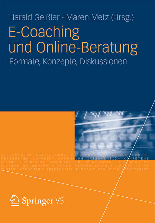 Book cover of E-Coaching und Online-Beratung: Formate, Konzepte, Diskussionen (2012)
