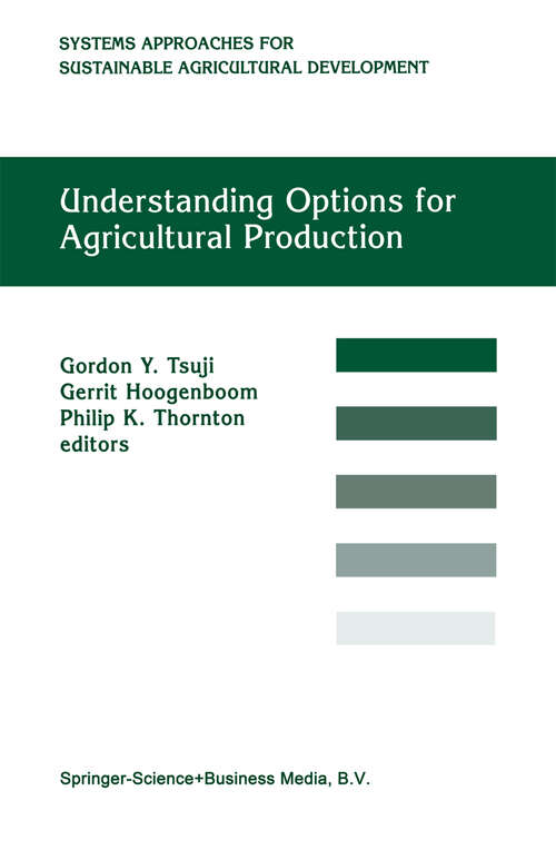 Book cover of Understanding Options for Agricultural Production (1998) (System Approaches for Sustainable Agricultural Development #7)