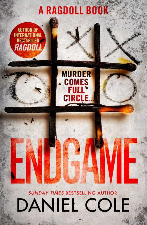 Book cover of Endgame: The explosive new thriller from the bestselling author of Ragdoll (A Ragdoll Book #3)