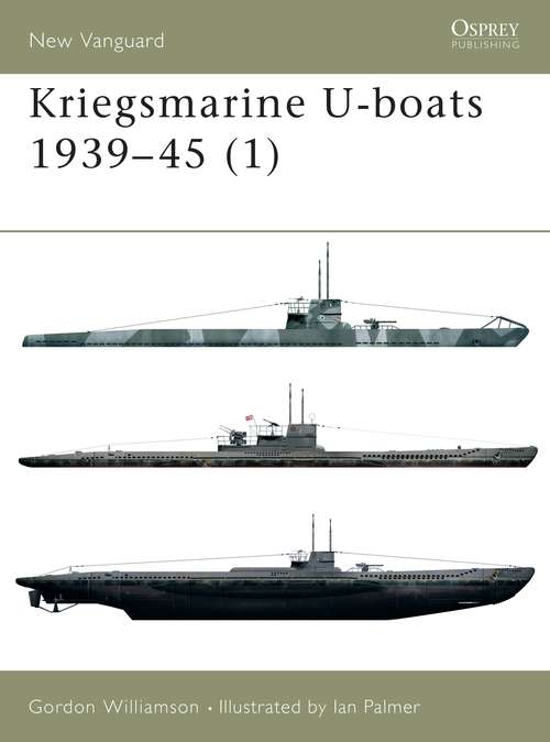 Book cover of Kriegsmarine U-boats 1939–45 (New Vanguard)