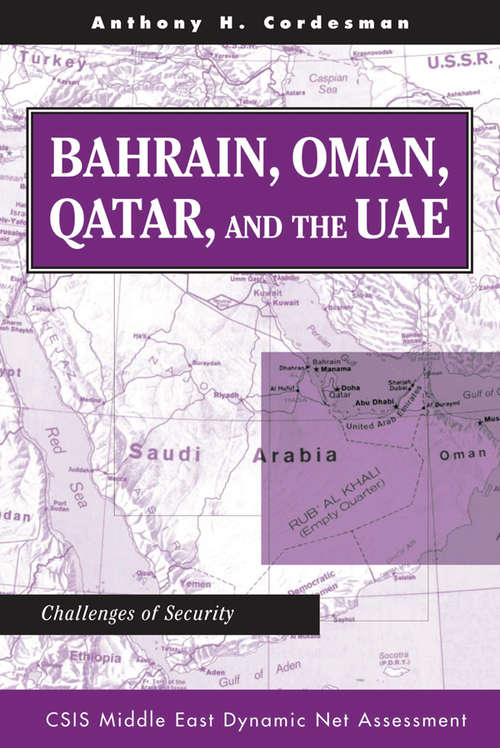 Book cover of Bahrain, Oman, Qatar, And The Uae: Challenges Of Security