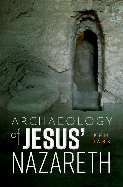 Book cover of Archaeology of Jesus' Nazareth