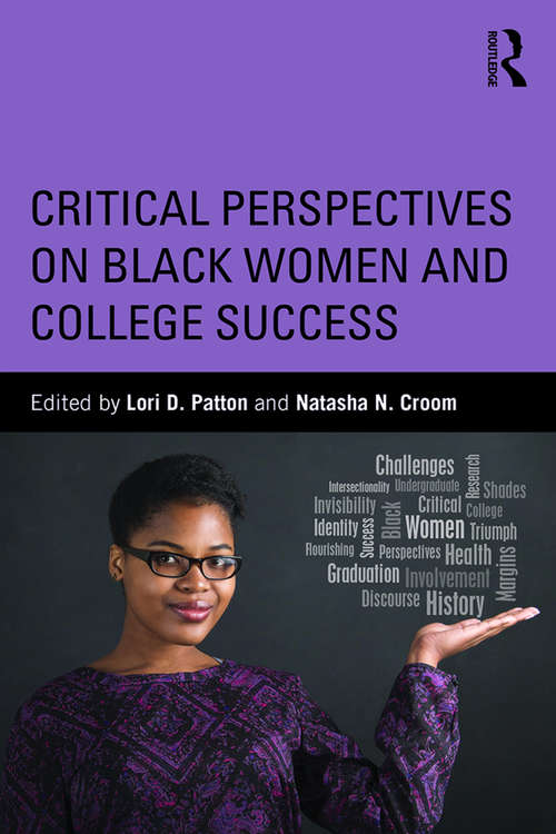 Book cover of Critical Perspectives on Black Women and College Success