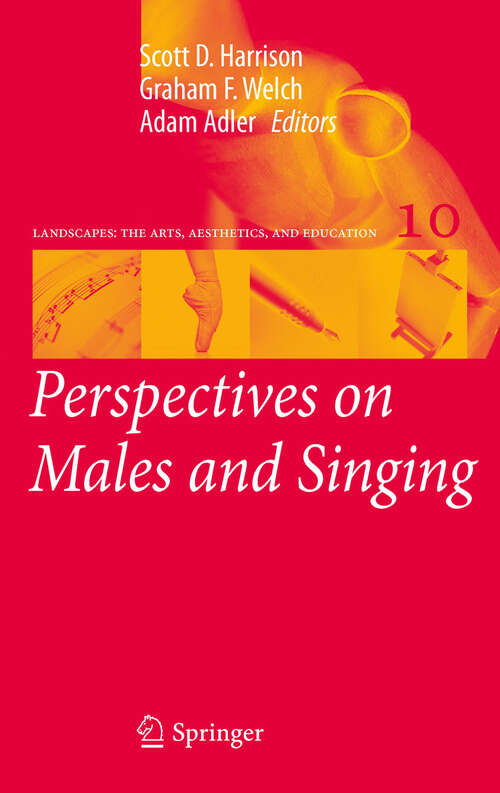 Book cover of Perspectives on Males and Singing (2012) (Landscapes: the Arts, Aesthetics, and Education #10)