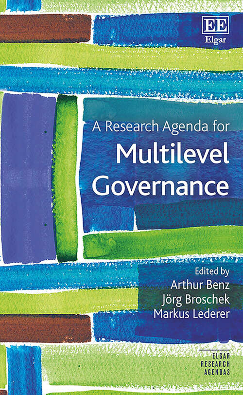 Book cover of A Research Agenda for Multilevel Governance (Elgar Research Agendas)