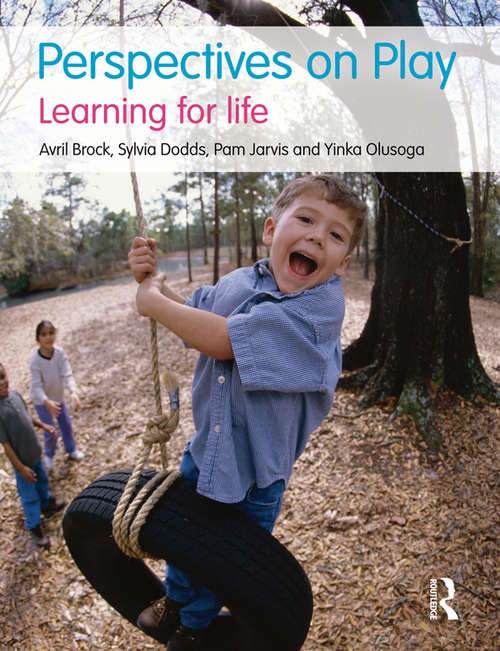 Book cover of Perspectives on Play: Learning for Life