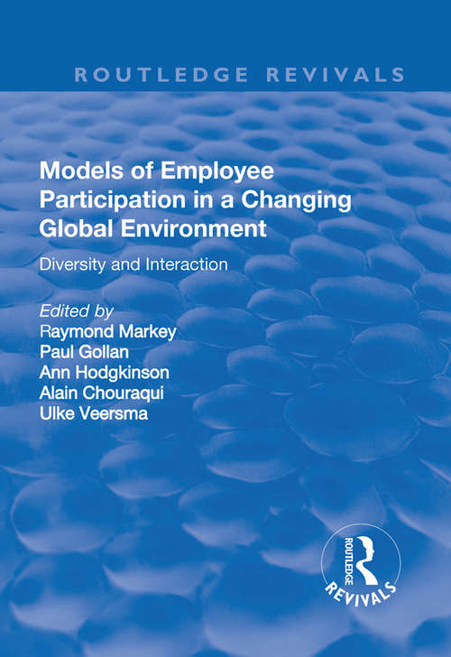 Book cover of Models of Employee Participation in a Changing Global Environment: Diversity and Interaction (Routledge Revivals)