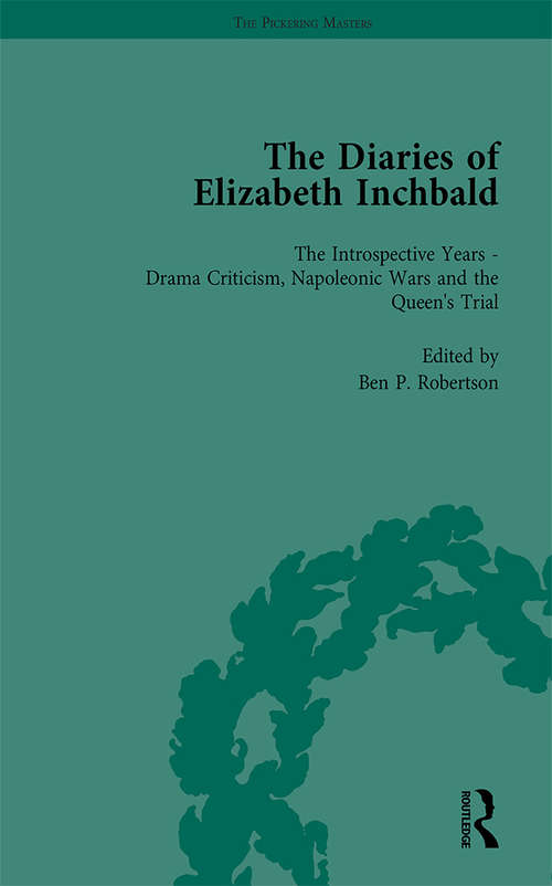 Book cover of The Diaries of Elizabeth Inchbald Vol 3