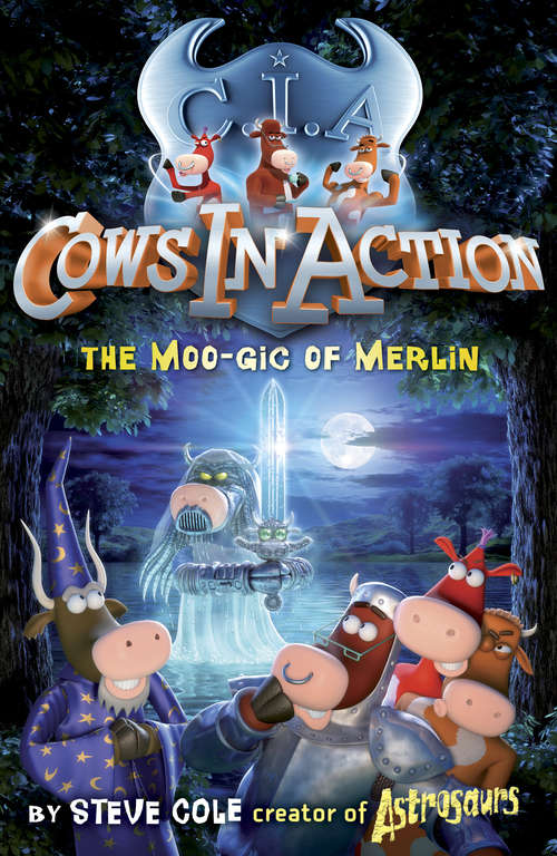 Book cover of Cows In Action 8: The Moo-gic of Merlin (Cows In Action #5)