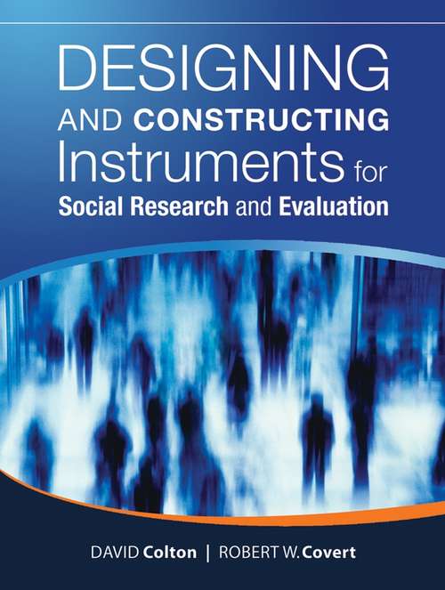 Book cover of Designing and Constructing Instruments for Social Research and Evaluation (Research Methods for the Social Sciences)