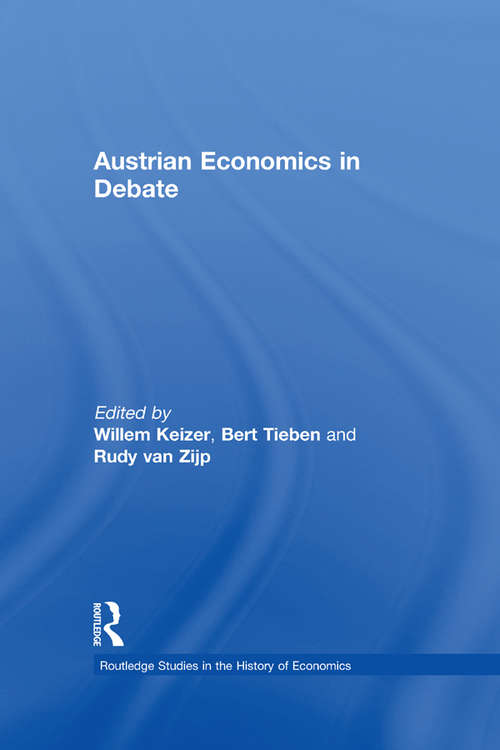 Book cover of Austrian Economics in Debate (Routledge Studies in the History of Economics)