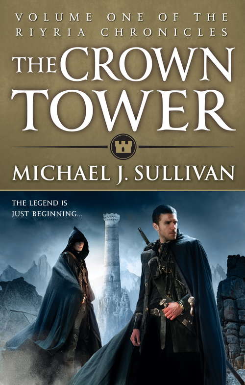 Book cover of The Crown Tower: Book 1 of The Riyria Chronicles (Riyria Chronicles #1)