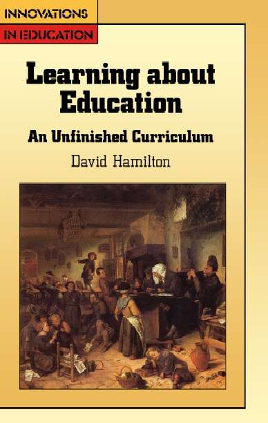 Book cover of Learning About Education (UK Higher Education OUP  Humanities & Social Sciences Education OUP)