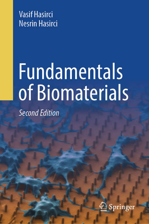 Book cover of Fundamentals of Biomaterials (2nd ed. 2024)