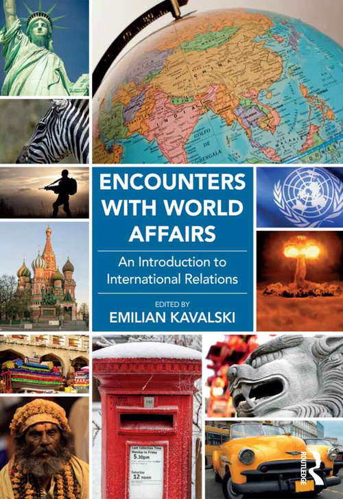 Book cover of Encounters with World Affairs: An Introduction to International Relations