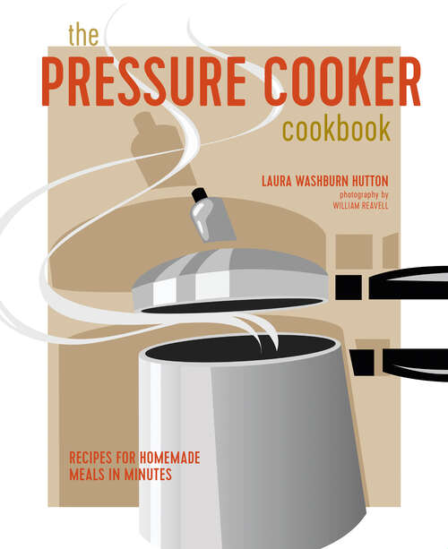 Book cover of The Pressure Cooker Cookbook