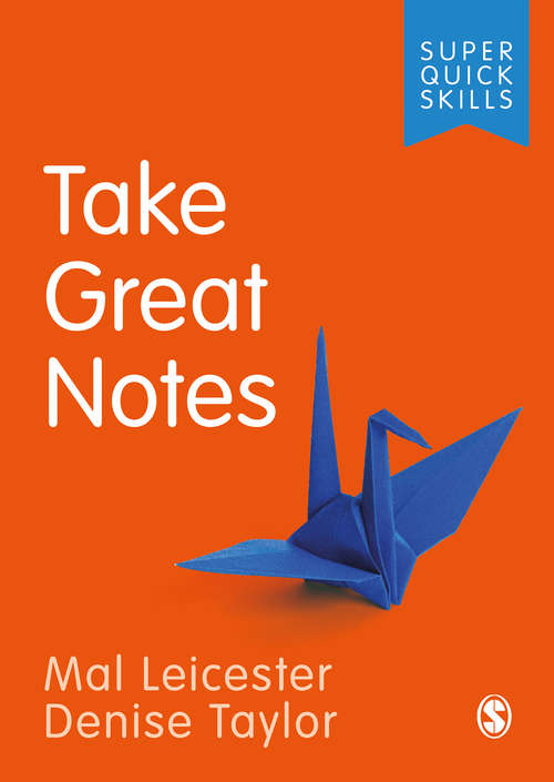 Book cover of Take Great Notes (Super Quick Skills)