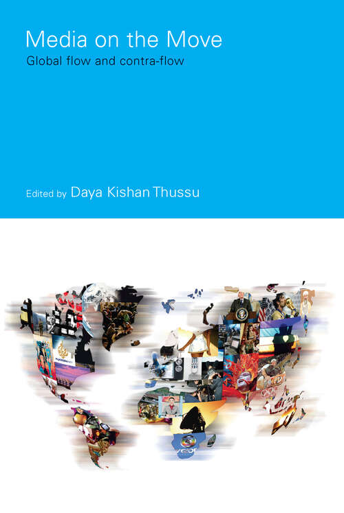 Book cover of Media on the Move: Global Flow and Contra-Flow (Communication and Society)