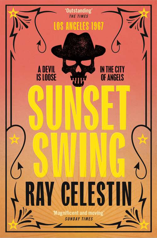 Book cover of Sunset Swing: Winner of the CWA Historical Dagger & CWA Gold Dagger 2022 (City Blues Quartet #4)