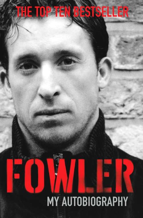 Book cover of Fowler: My Autobiography