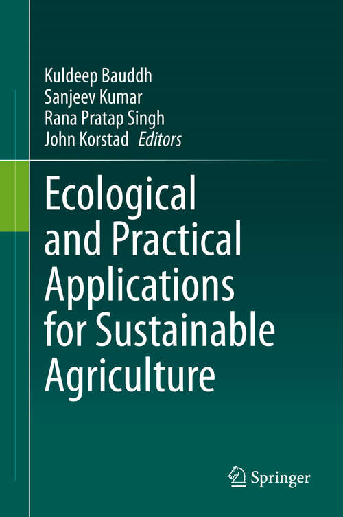 Book cover of Ecological and Practical Applications for Sustainable Agriculture (1st ed. 2020)