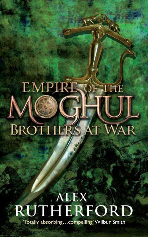 Book cover of Empire of the Moghul: Brothers at War