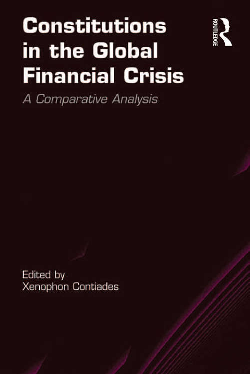 Book cover of Constitutions in the Global Financial Crisis: A Comparative Analysis