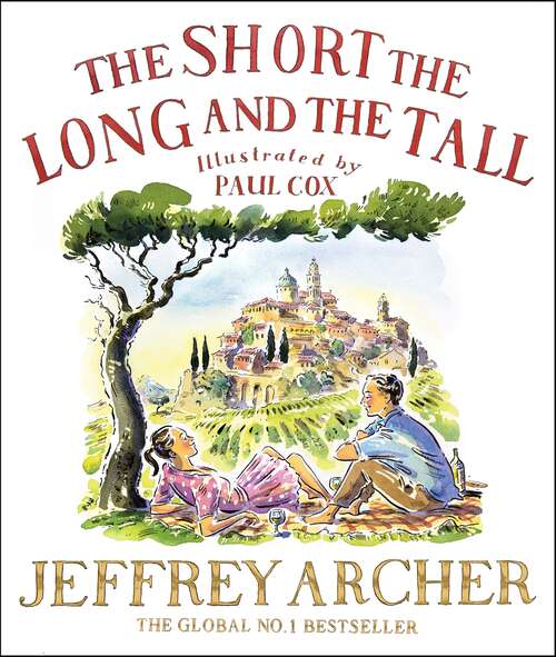 Book cover of The Short, The Long and The Tall: Short Stories