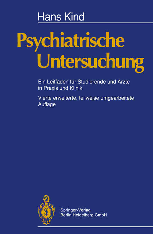 Book cover of Psychiatrische Untersuchung: Ein Leitfaden für Studierende und Ärzte in Praxis und Klinik (4. Aufl. 1990)