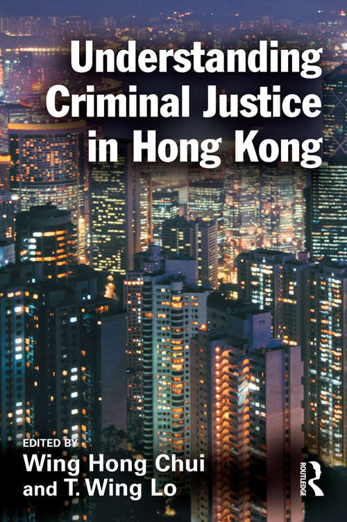 Book cover of Understanding Criminal Justice in Hong Kong
