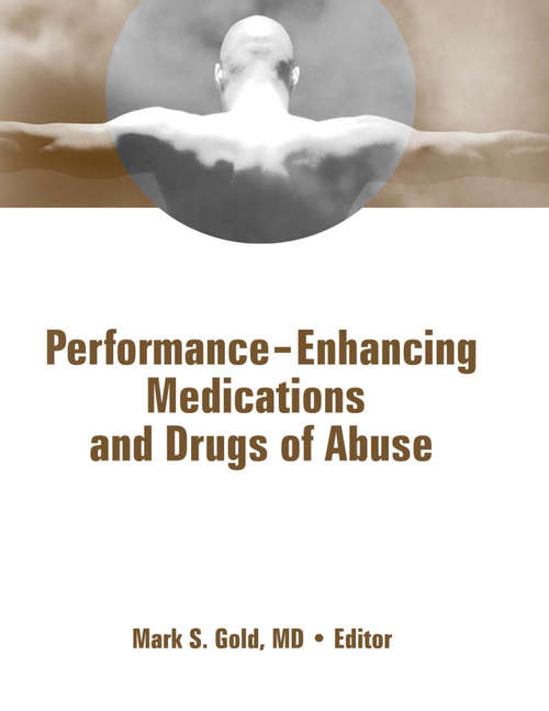 Book cover of Performance Enhancing Medications and Drugs of Abuse