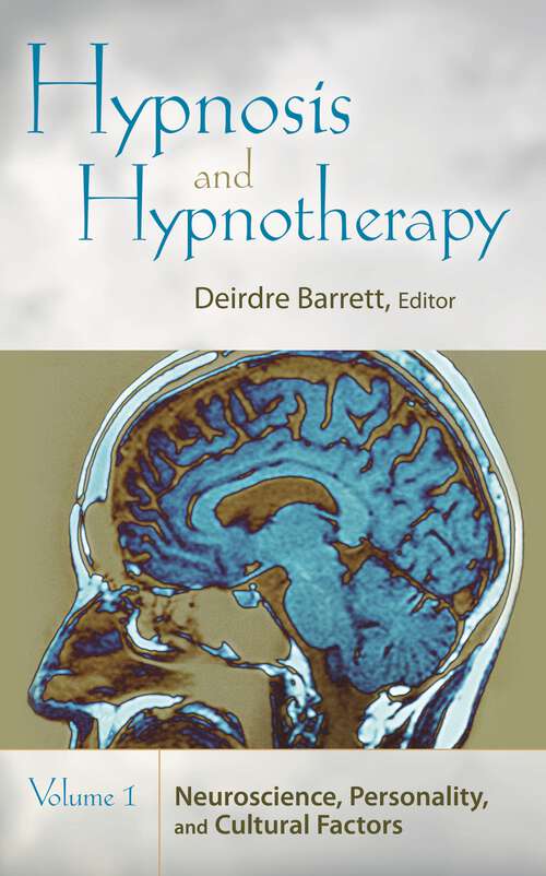 Book cover of Hypnosis and Hypnotherapy [2 volumes]: [2 volumes]