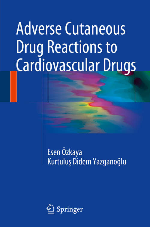 Book cover of Adverse Cutaneous Drug Reactions to Cardiovascular Drugs (2014)