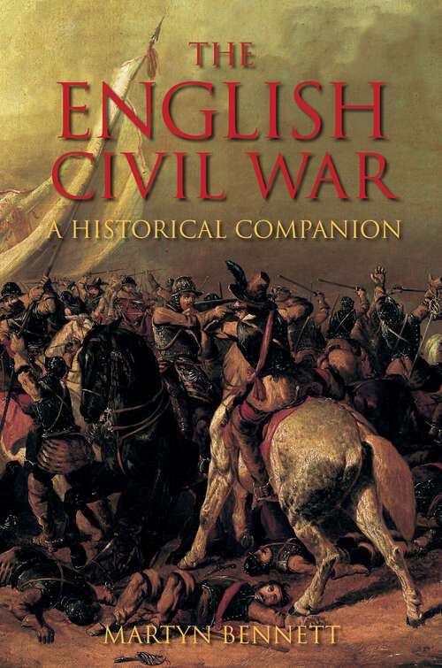 Book cover of The English Civil War: A Historical Companion (Seminar Studies)