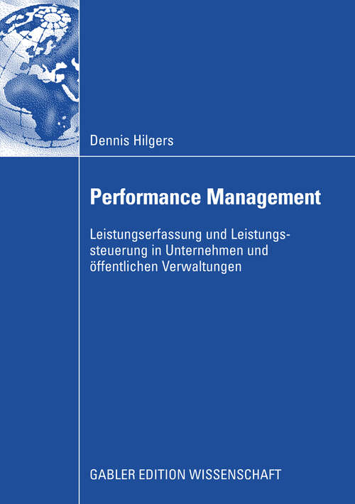 Book cover of Performance Management: Leistungserfassung und Leistungssteuerung in Unternehmen und öffentlichen Verwaltungen (2008)