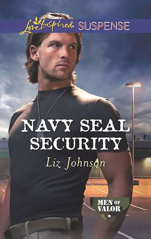 Book cover of Navy Seal Security (ePub edition) (Men of Valor #4)