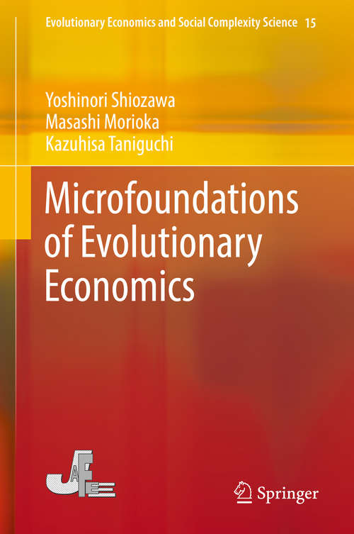 Book cover of Microfoundations of Evolutionary Economics (1st ed. 2019) (Evolutionary Economics and Social Complexity Science #15)