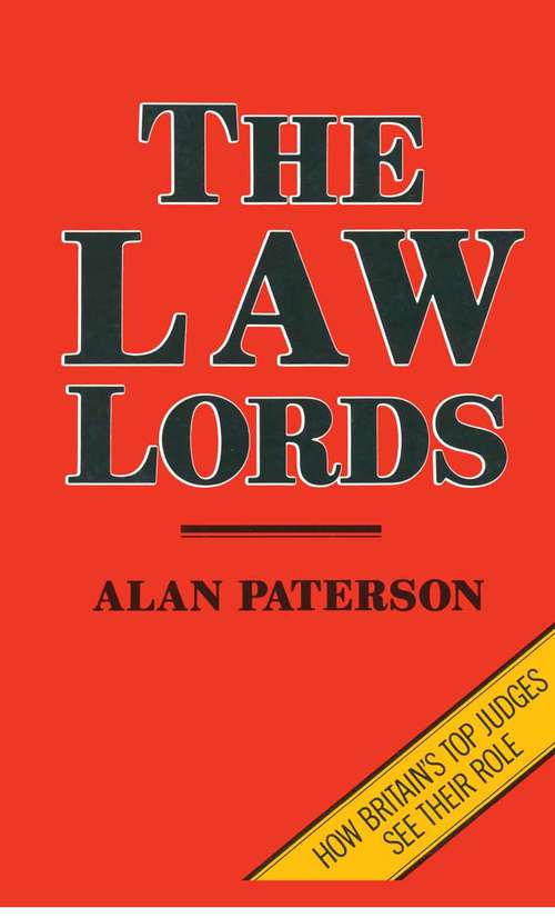 Book cover of The Law Lords: The Last Law Lords And The Supreme Court (1st ed. 1982) (Oxford Socio-Legal Studies)