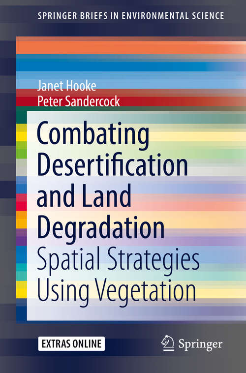 Book cover of Combating Desertification and Land Degradation: Spatial Strategies Using Vegetation (SpringerBriefs in Environmental Science)