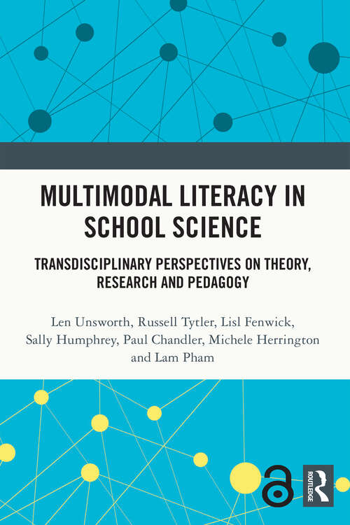 Book cover of Multimodal Literacy in School Science: Transdisciplinary Perspectives on Theory, Research and Pedagogy