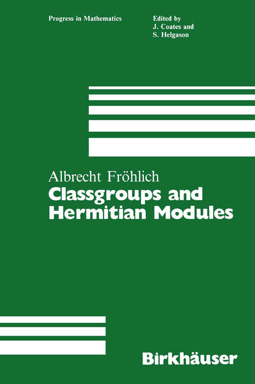 Book cover of Classgroups and Hermitian Modules (1984) (Progress in Mathematics #48)