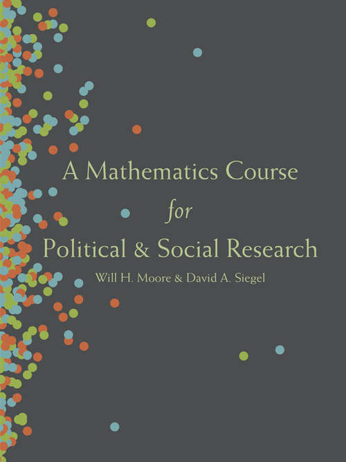 Book cover of A Mathematics Course for Political and Social Research (PDF)