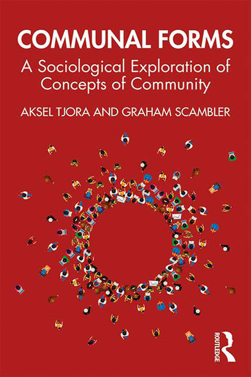 Book cover of Communal Forms: A Sociological Exploration of Concepts of Community