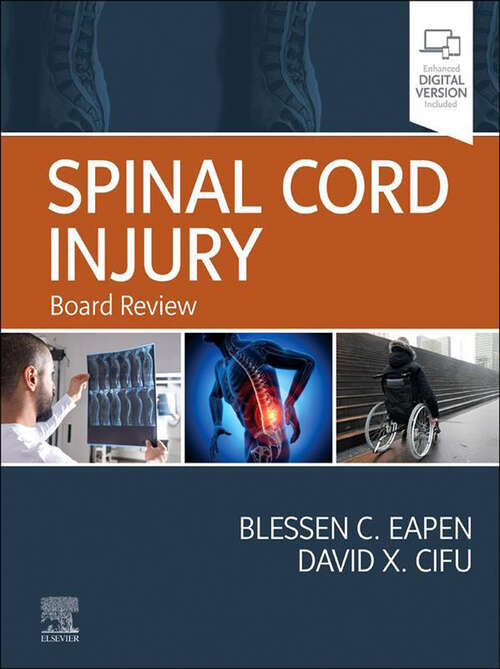 Book cover of Spinal Cord Injury - E-Book: Board Review