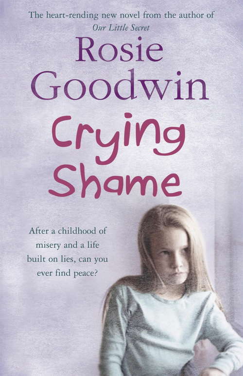 Book cover of Crying Shame: A mother and daughter struggle with their pasts