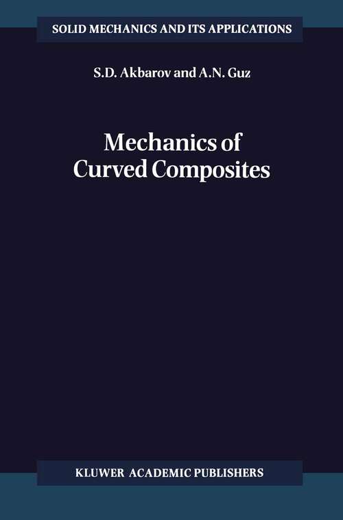 Book cover of Mechanics of Curved Composites (2000) (Solid Mechanics and Its Applications #78)